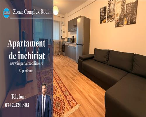Inchiriez apartament 3 camere, open space, Zona Podul de Fier - Complex Roua Residence